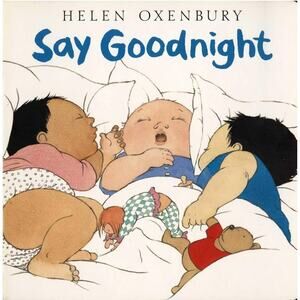 Say Goodnight Hardcover